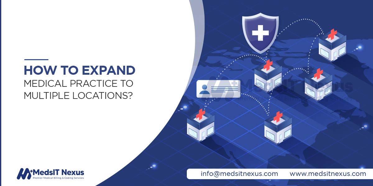 How to expand medical practice to multiple locations?