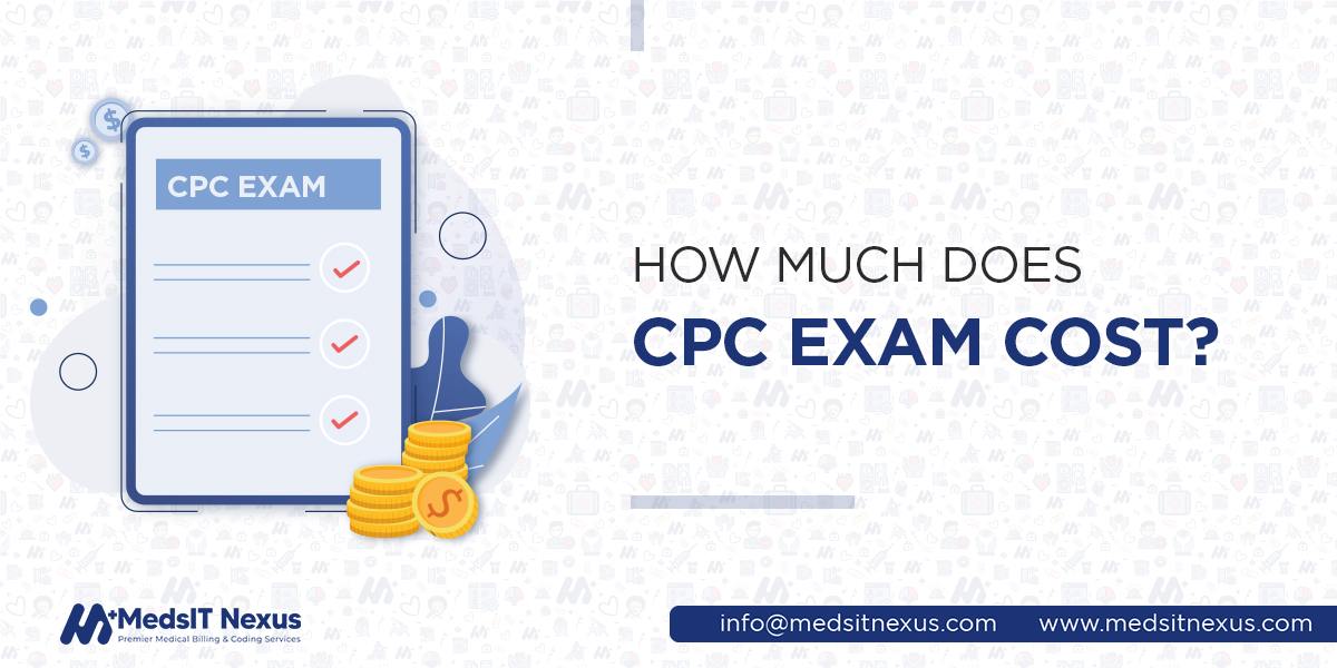 How much does the CPC exam cost?
