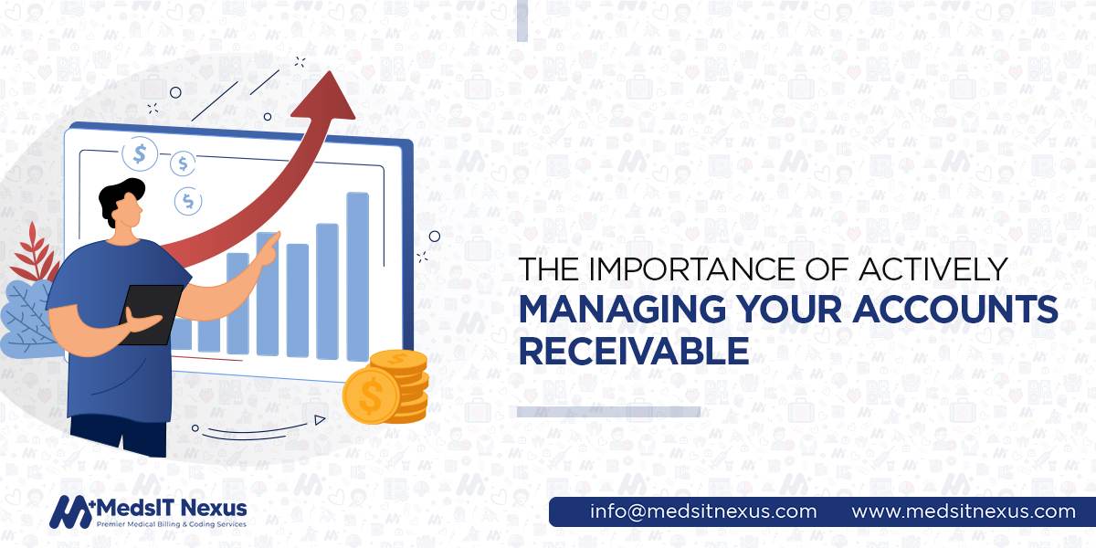 The importance of actively managing your accounts receivable