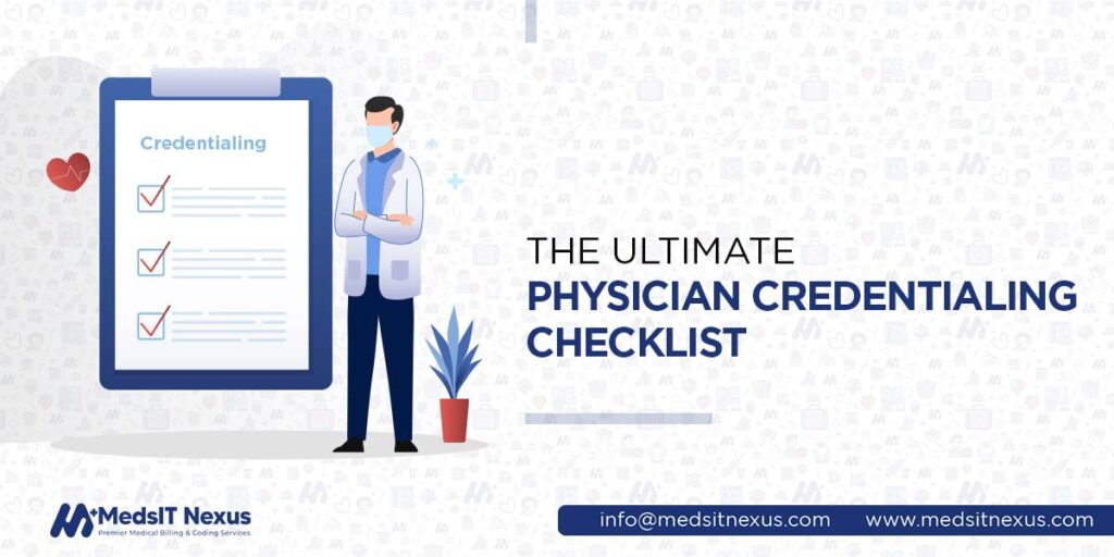 The ultimate physician credentialing checklist