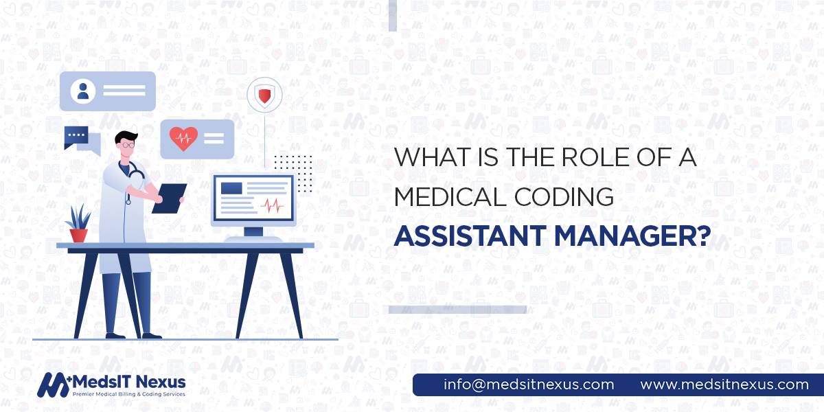 What is the Role of a Medical Coding Assistant Manager?